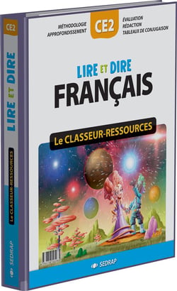 LIRE ET DIRE - LANGUE FRANCAISE CE2 (CLASSEUR-RESSOURCES)