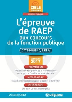 L'épreuve de RAEP aux concours de la fonction publique - catégories C, B et A (concours 2017)