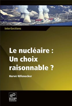Le nucléaire, un choix raisonnable