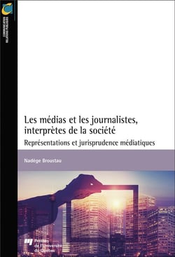 Les médias et les journalistes, interprètes de la société - representations et jurisprudence médiatiques