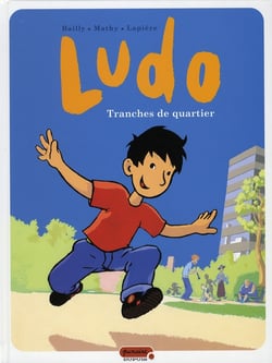 Ludo Tome 1 - tranches de quartier