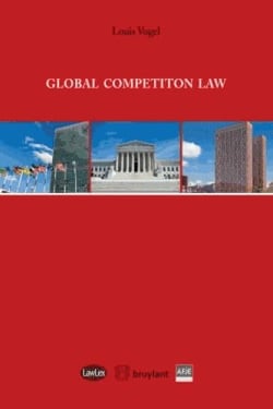 GLOBAL COMPETITION LAW - A PRACTITIONER'S GUIDE
