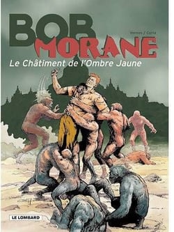 Bob Morane Tome 34 : le châtiment de l'ombre jaune
