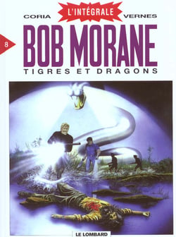 Bob morane - intégrale vol.8 - tigres et dragons