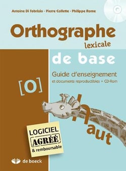 Orthographe lexicale de base - guide 3e à 6e année