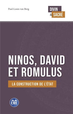 Ninos, David et Romulus : la construction de l'état
