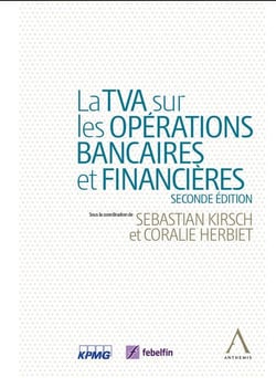 La TVA sur les opérations financières (2e édition)