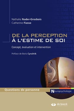 De la perception à l'estime de soi - concept, évaluation et intervention
