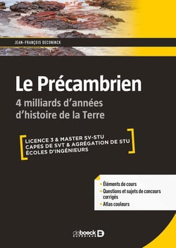 Le précambrien - 4 milliards d'années d'histoire de la terre - licence 3 & master SV-STU, CAPES et de SVT & agrégation de STU, écoles d'ingénieurs
