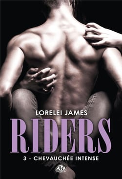 Riders Tome 3 : chevauchée intense