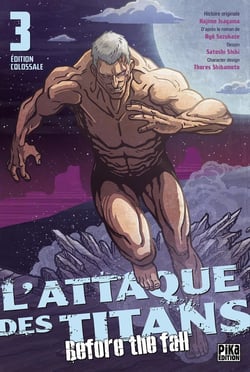 L'attaque des titans - before the fall - édition colossale Tome 3