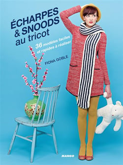 Écharpes & snoods au tricot - 36 modèles faciles et rapides à réaliser