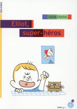 Elliot, super héros