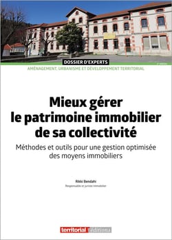 Mieux gérer le patrimoine immobilier de sa collectivité