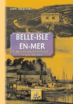Belle-Isle-en-mer - étape d'un touriste en france...il y a 100 ans