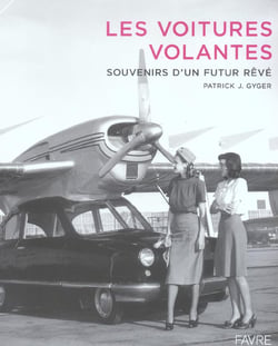 Les voitures volantes - souvenirs d'un futur rêvé