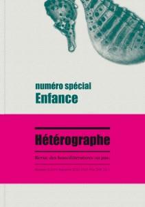 Heterographe, revue des homolitteratures ou pas: no 6/automne 2011, enfance