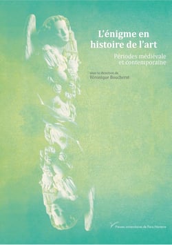 L'énigme en histoire de l'art : Périodes médiévale et contemporaine