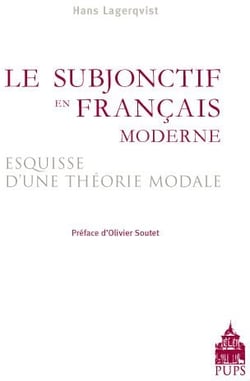 Le subjonctif en français moderne - esquisse d'une théorie modale