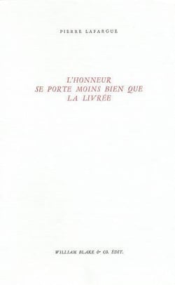 L' Honneur se porte moins bien que la livrée