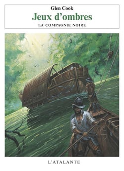Les annales de la Compagnie Noire Tome 4 : jeux d'ombres