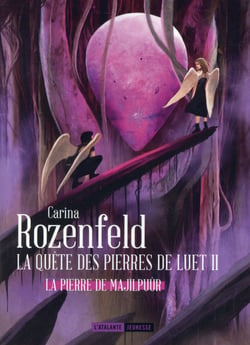 La quête des pierres de Luet t.2 - la pierre de Majilpuûr