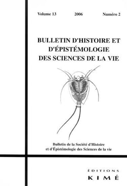 BULLETIN D'HISTOIRE ET D'EPISTEMOLOGIE DES SCIENCES DE LA VIE n.13