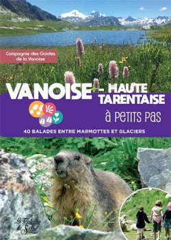 Vanoise - Haute-Tarentaise à petits pas