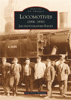 Locomotives 1904-1930 - les photographies Fleury