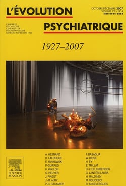 REVUE L'EVOLUTION PSYCHIATRIQUE n.72/4 : 1927-2007