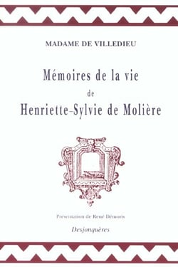 Mémoire de la vie de Henriette-Sylvie de Molière
