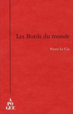 Les bords du monde