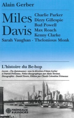 Miles Davis : L'histoire du Be-bop