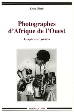 Photographes d'Afrique de l'Ouest - l'expérience Yoruba
