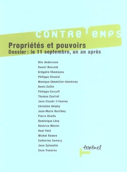 Revue contre-temps t.5 - propriétés et pouvoirs. dossier : le 11 Septembre, un an après