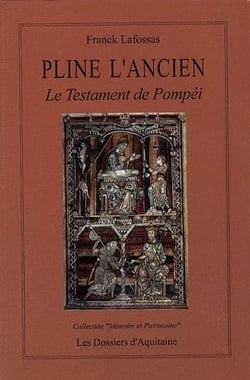 Pline l'ancien - le testament de Pompéi