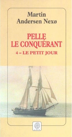 Pelle le conquérant Tome 4 - le petit jour