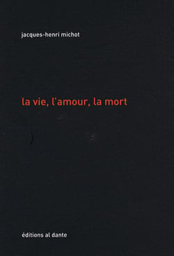 Vie,l'amour,la mort (la)