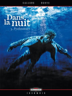 Dans la nuit T03 - Profondeurs