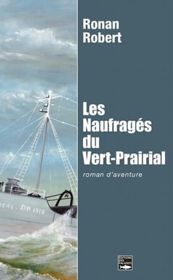 Les naufragés du Vert-Prairial