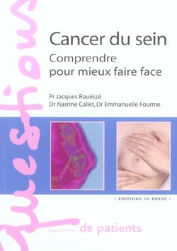 Cancer du sein comprendre pour mieux faire face