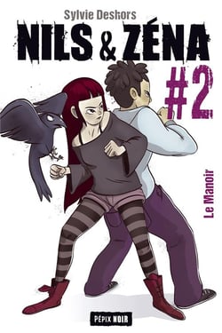 Nils et Zéna Tome 2 : le manoir