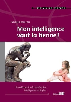 Mon intelligence vaut la tienne !