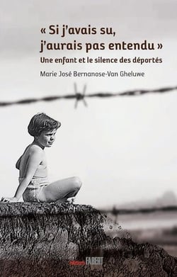 "si j'avais su j'aurai pas entendu" - une enfant et le silence des déportés