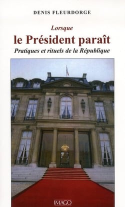 Lorsque le président paraît