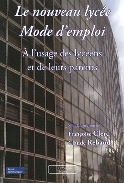 Le nouveau lycée mode d'emploi
