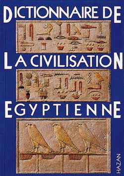 Dictionnaire de la civilisation egyptienne