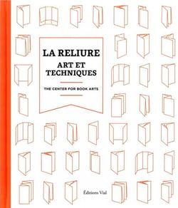 La reliure : art et techniques