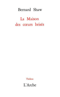 La maison des coeurs brisés