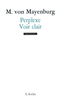 Perplexe - voir clair